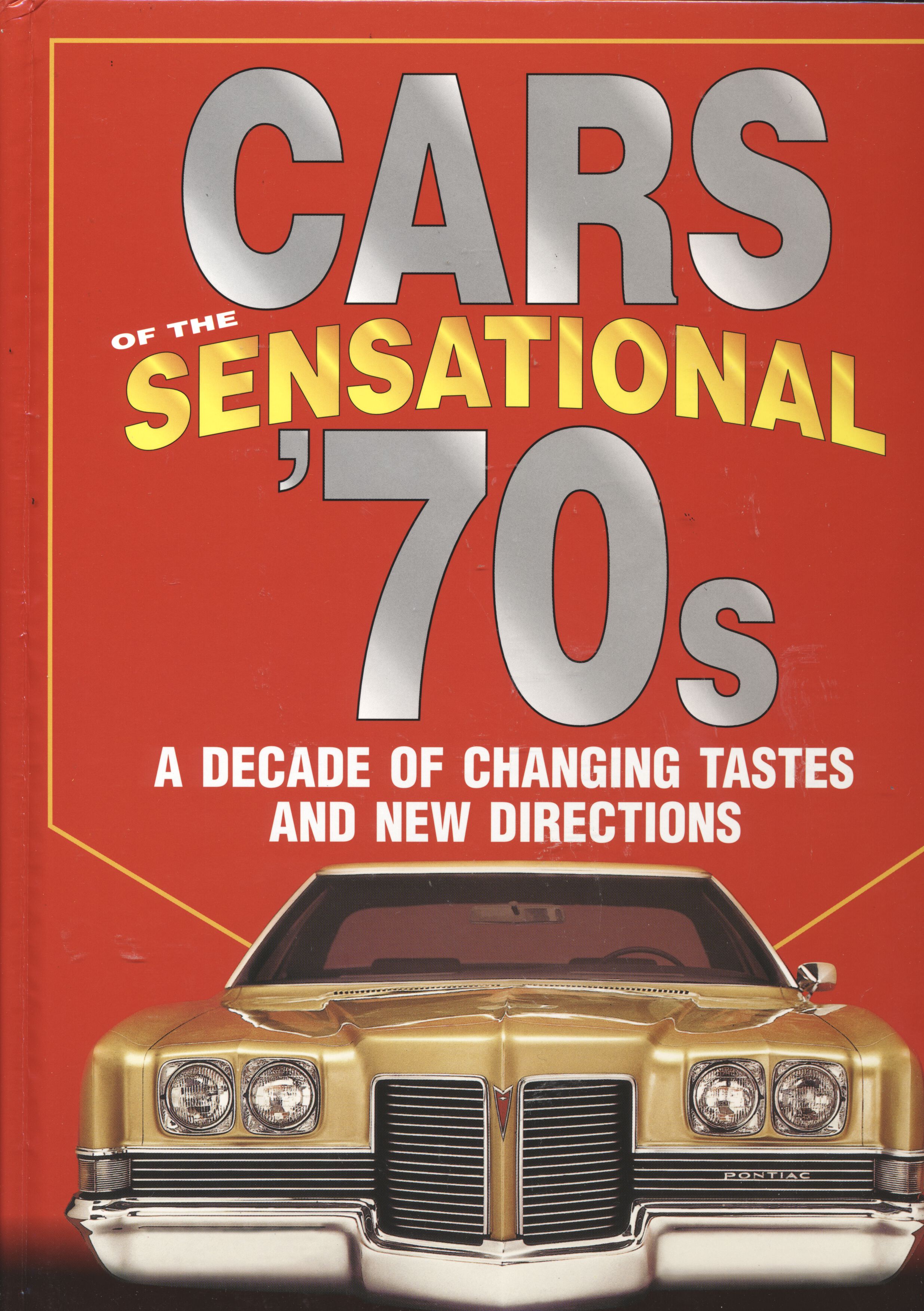 Cars of the Sensational 70's