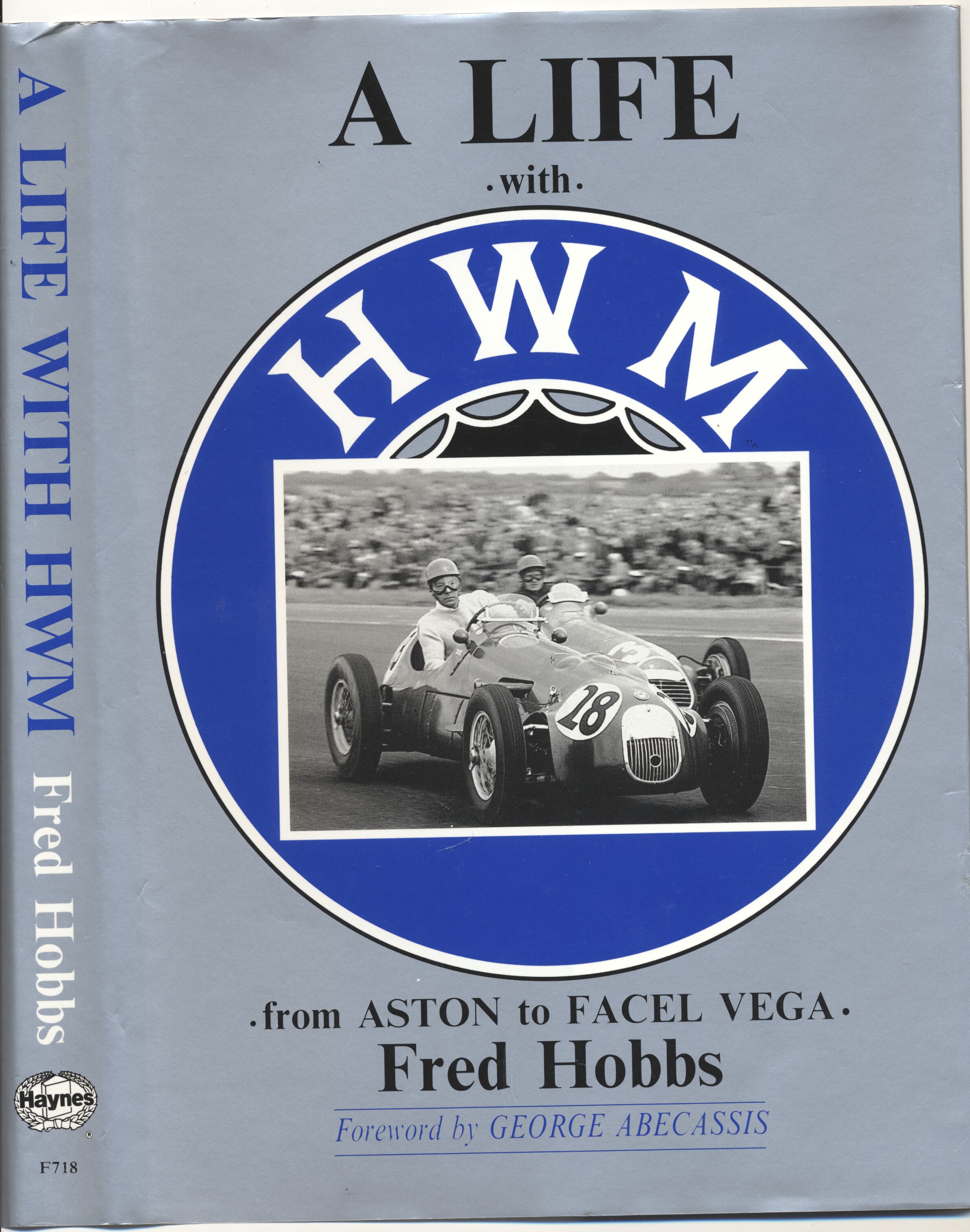 A Life with HWM from Aston to Facel Vega - Fred Hobbs