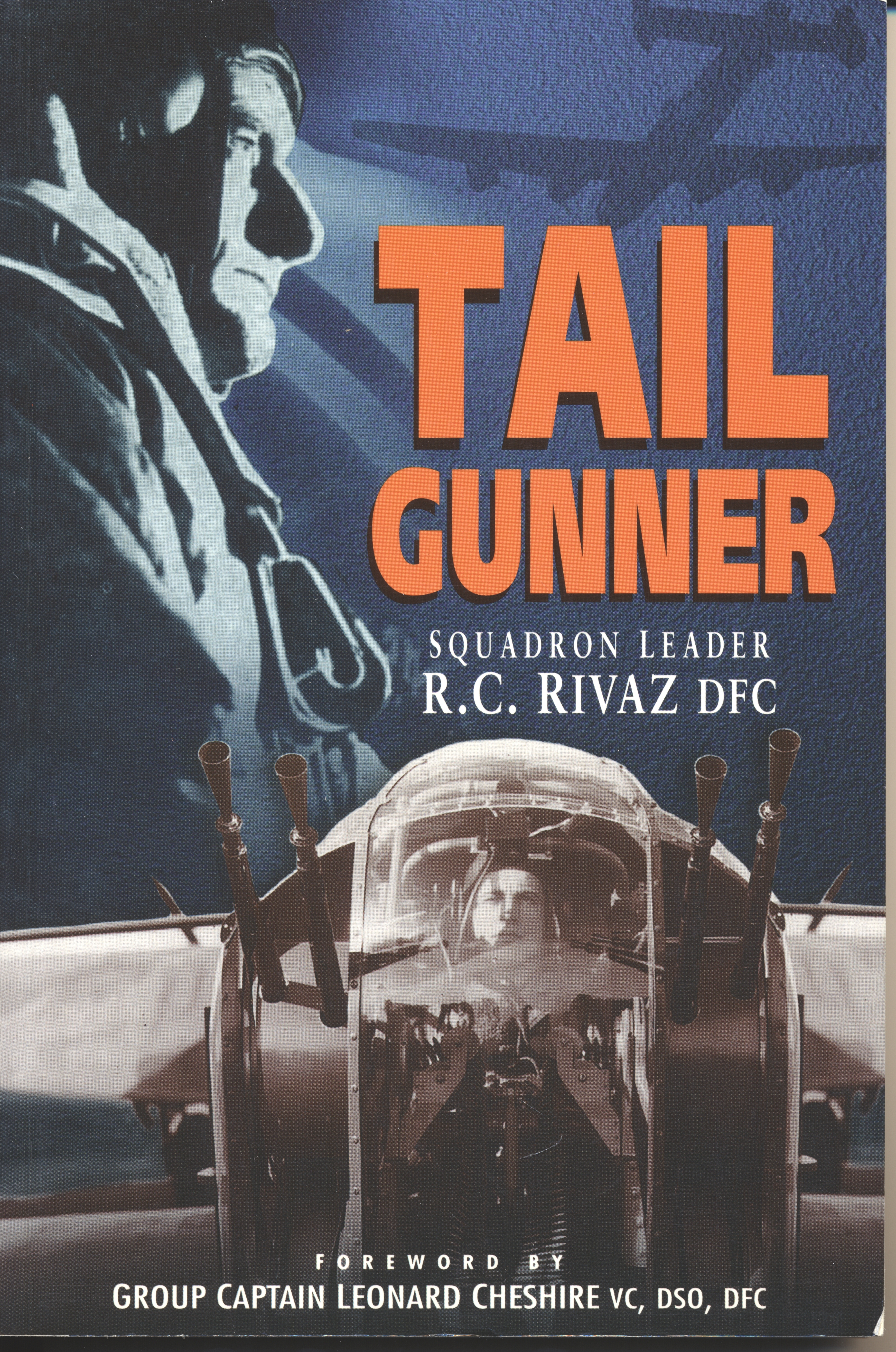 Tail Gunner - R.C.Rivaz DFC