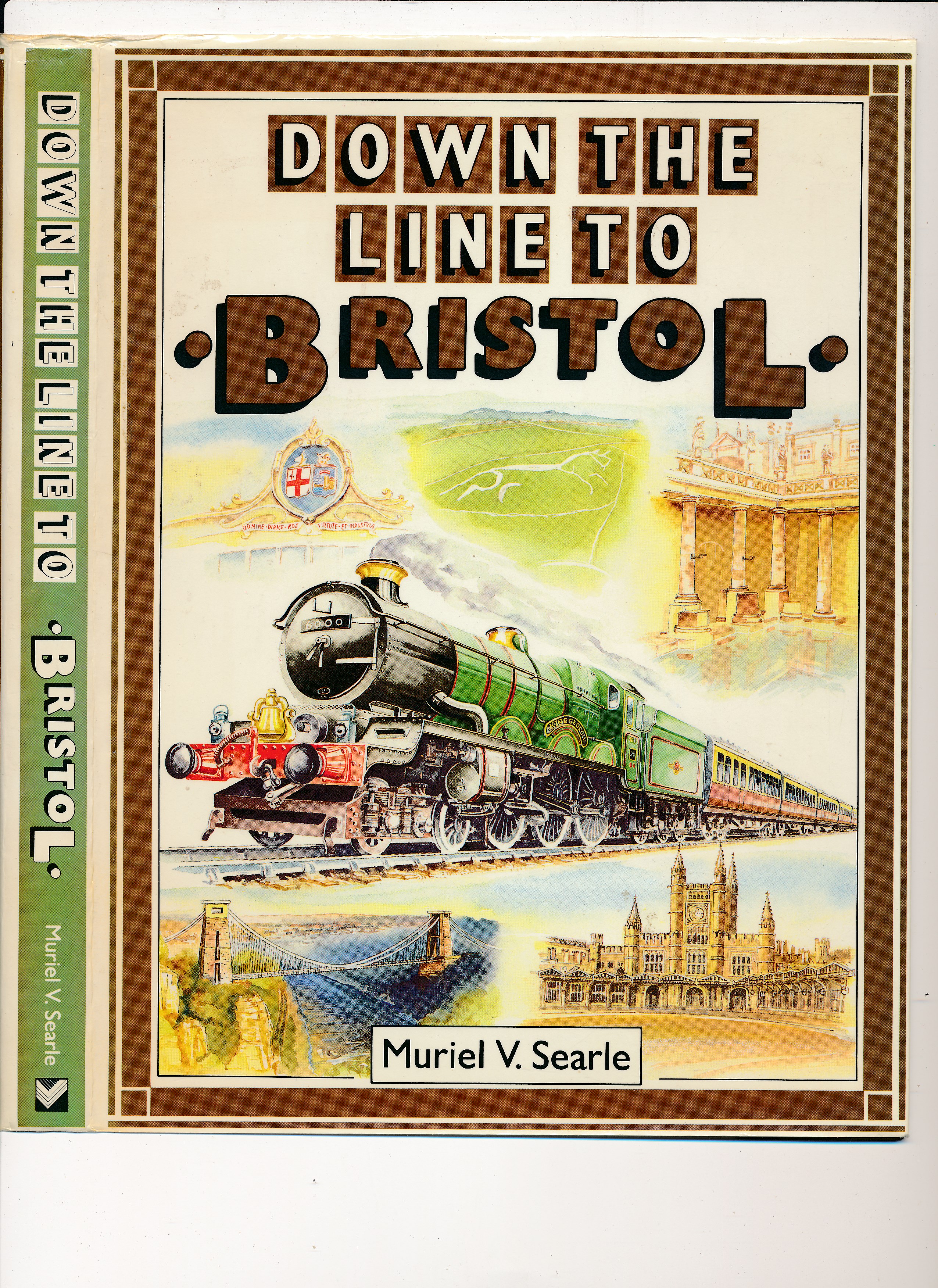Down The Line To Bristol - Muriel V. Searle